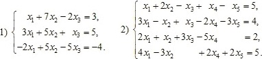 Система уравнений: 1) x1+7x2–2x3=3 3x1+5x2+x3=5 -2x1+5x2–5x3=-4. Система уравнений 2) х1+2х2–х3+х4–х5=5 3х1–х2+х3–2х4–3х5=4 2х1+х2+3х3–5х4=2 4х1–3х2+2х4+2х5=5