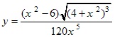 y=(x^2-6)√(4+x^2)^3/120x^5