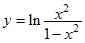 y=ln x^2/(1-x^2)