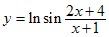 y=ln sin(2x+4)/(x+1)
