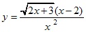 y=√2x+3*3(x-2)/x^2