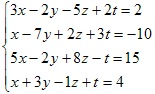 система линейных уравнений 3x-2y-5z+2t=2 x-7y+2z+3t=-10 5x-2y+8z-t=15 x+3y-1z+t=4