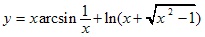 y=xarcsin1/x+ln(x+√x2-1)