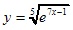 y=5√e^(7x-1)
