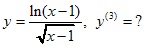 y=ln(x-1)/√x-1, y(3)=?