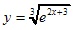 y=3√e^(2x+3)
