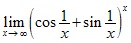 lim x→∞ (cos1/x+sin1/x)^x