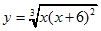 y=3√x(x+6)2